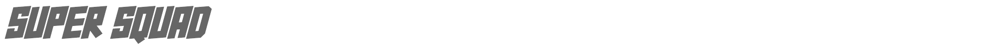 Sample characters Super Squad Font